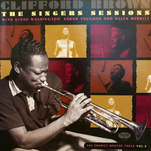 The Singers Sessions With Dinah Washington, Sarah Vaughan and Helen Merrill: The EmArcy Master Takes (Vol. 2)