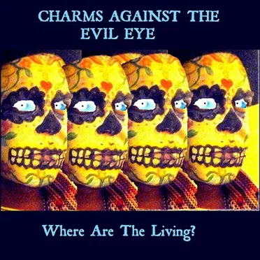 Charms Against the Evil Eye