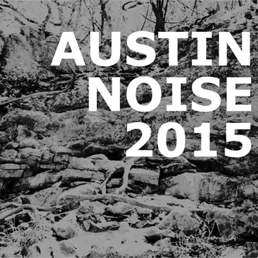 Austin Noise 2015 by Various Artists - album cover
