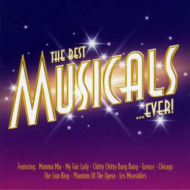 The Best Musicals… Ever! by Various Artists - album cover