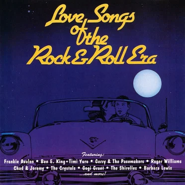 Love Songs of the Rock & Roll Era by Various Artists - album cover