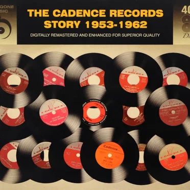 The Cadence Records Story 1953–1962 by Various Artists - album cover