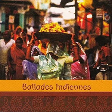 Ballades indiennes by Various Artists - album cover
