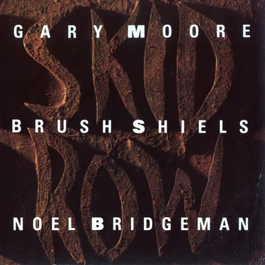 Gary Moore / Brush Shiels / Noel Bridgeman