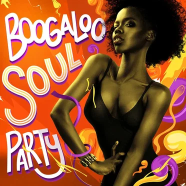 Boogaloo Soul Party by Various Artists - album cover