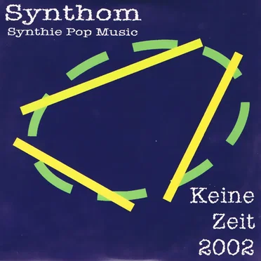 Keine Zeit by Synthom - album cover