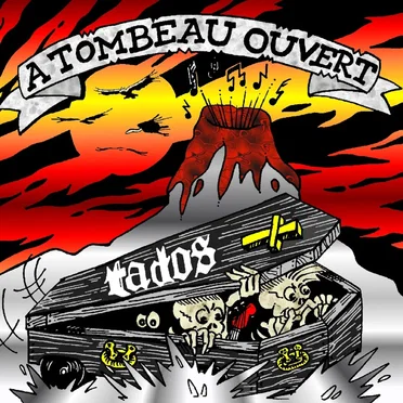 À tombeau ouvert by Tados - album cover