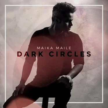 Dark Circles by Maika Maile - album cover