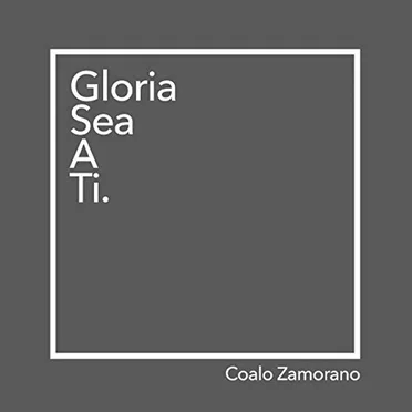 Gloria sea a Ti by Coalo Zamorano - album cover
