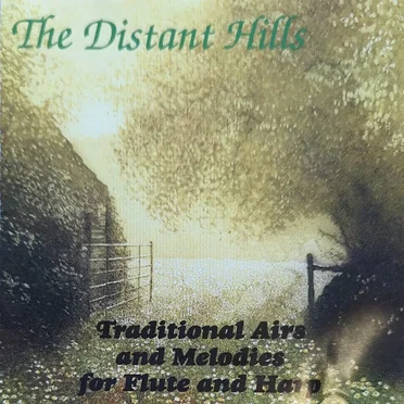 The Distant Hills by Peter H. Bloom, Mary Jane Rupert - album cover