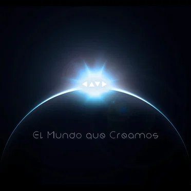 El mundo que creamos
