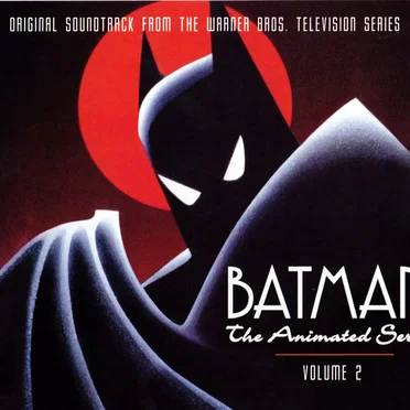 Batman: The Animated Series, Vol. 2: Original Soundtrack From the Warner Bros. Television Series by Various Artists - album cover