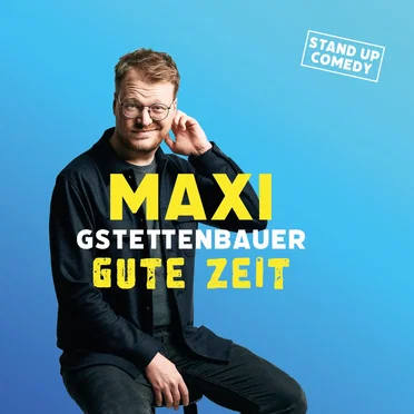 Gute Zeit by Maxi Gstettenbauer - album cover