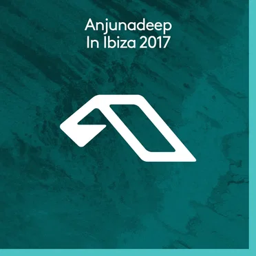 Anjunadeep in Ibiza 2017 by Various Artists - album cover
