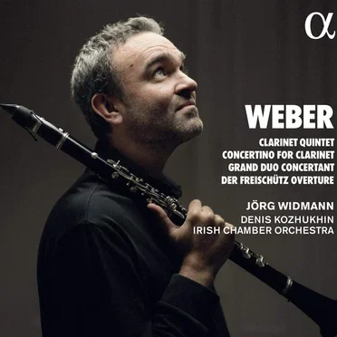 Clarinet Quintet / Concertino for Clarinet / Grand Duo Concertant / Der Freischütz Overture