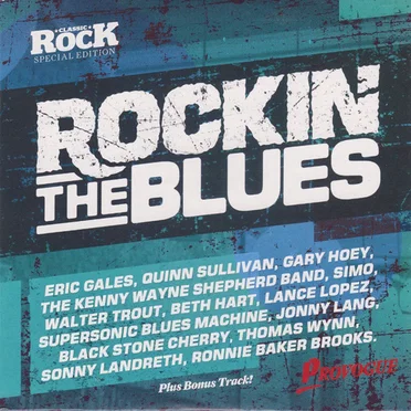 Classic Rock #245: Rockin the Blues by Various Artists - album cover
