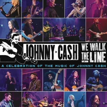 We Walk The Line: A Celebration of the Music of Johnny Cash by Various Artists - album cover