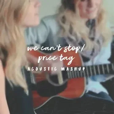 We Can't Stop / Price Tag (Acoustic Mashup) - Single
