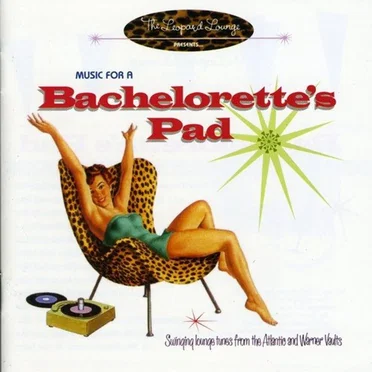 Music for a Bachelorette’s Pad by Various Artists - album cover