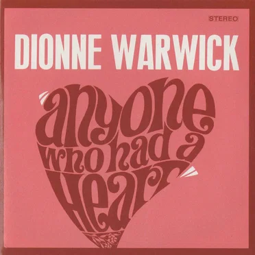 Anyone Who Had a Heart