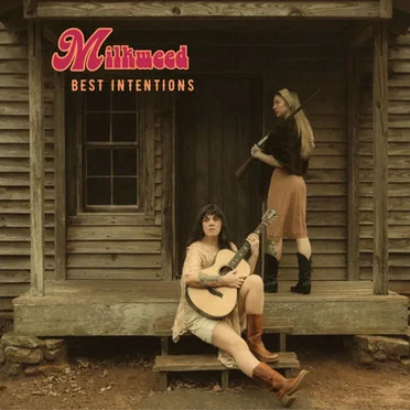 Best Intentions by Milkweed - album cover