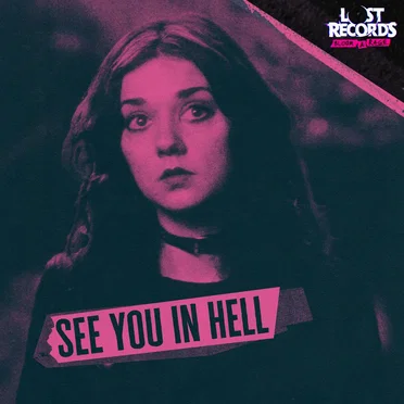 See You in Hell (From Lost Records: Bloom & Rage)