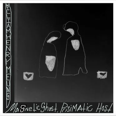 Magnetic Ghosts / Prismatic Hosts