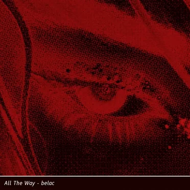 All the Way by belac - album cover