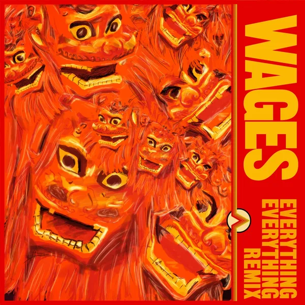 Wages (Everything Everything remix)