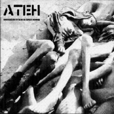 Aniquilación Total De La Especie Humana by ATEH - album cover