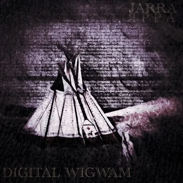 Digital Wigwam by ЯРРА - album cover