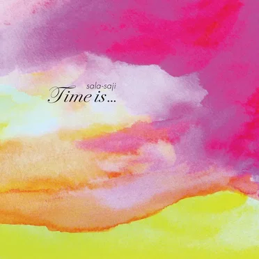 Time Is…