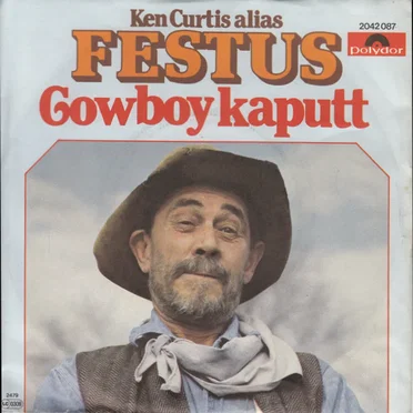 Cowboy kaputt / Don't Fence Me In