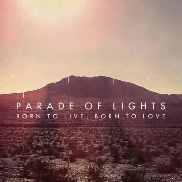 Born To Live, Born To Love