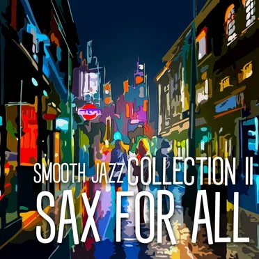 Sax for All, Volume II