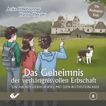 Folge 8: Das Geheimnis der verhängnisvollen Erbschaft by Die Rothstein-Kids - album cover