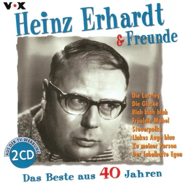 Heinz Erhardt & Freunde: Das Beste aus 40 Jahren