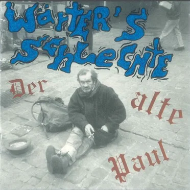 Der alte Paul by Wärter’s Schlechte - album cover