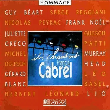 Hommage : Ils chantent Francis Cabrel by Various Artists - album cover