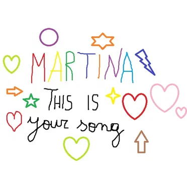 Martina This Is Your Song