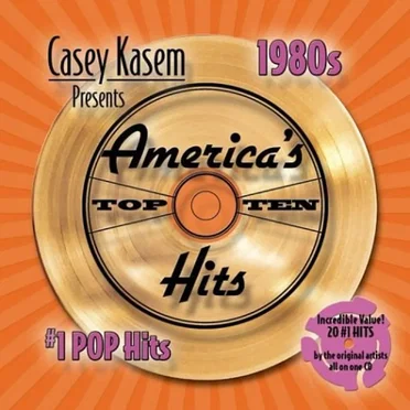Casey Kasem Presents America’s Top Ten 1980s: #1 Pop Hits by Various Artists - album cover
