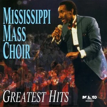 Greatest Hits by Mississippi Mass Choir - album cover