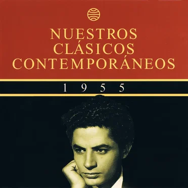 Nuestros clásicos contemporáneos (1955): El triunfo de la música hispanoamericana by Various Artists - album cover