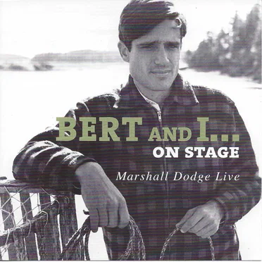 Bert and I ... On Stage by Marshall Dodge - album cover