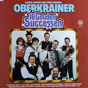 16 gouden successen by Slavko Avsenik und seine original Oberkrainer - album cover