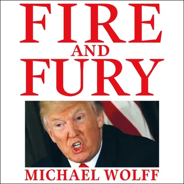 Fire and Fury: Inside the Trump White House by Michael Wolff - album cover