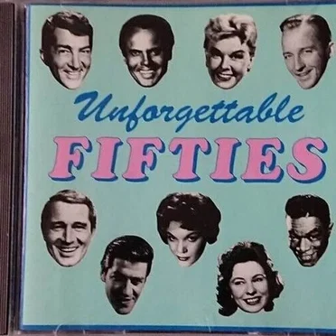 Unforgettable Fifties by Various Artists - album cover