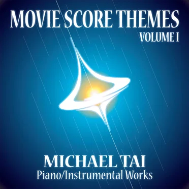 Piano / Instrumental Works: Movie Score Themes - Volume I