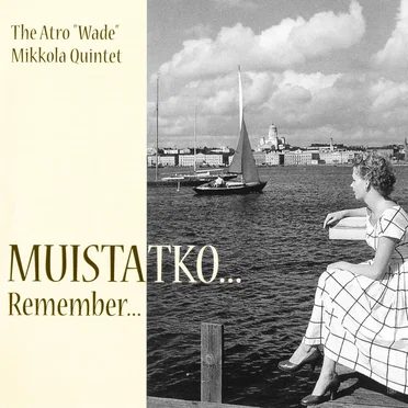 The Atro "Wade" Mikkola Quintet