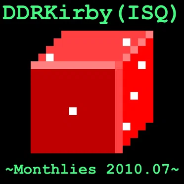 ~Monthlies 2010.07~ by DDRKirby(ISQ) - album cover